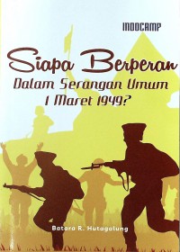 Siapa Berperan dalam Serangan Umum 1 Maret 1949