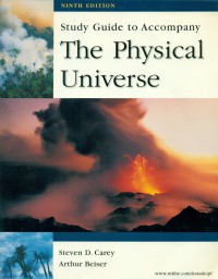 Study Guide Accompanies: The Physical Universe, Ninth Edition