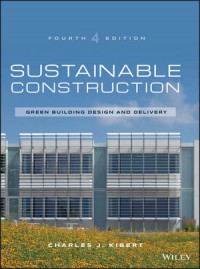 Sustainable Construction : green building design and delivery, 4th Ed.