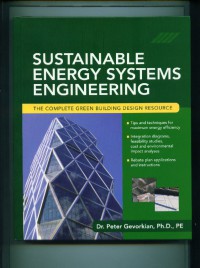 Sustainable energy systems engineering:the complete green building design resource