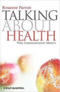 Talking About Health: Why Communication Matters