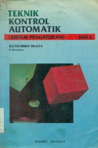 [Modern Control Engineering. Bahasa Indonesia] Teknik Kontrol Automatik : Sistem Pengaturan Jilid II