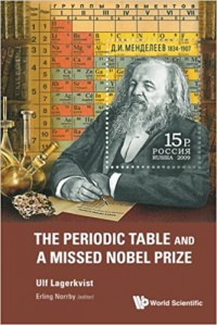 The Periodic Table and A Missed Nobel Prize