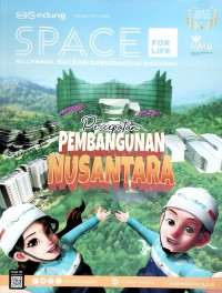 Wika Gedung SPACE for Life : Milennial Buiding construction Magazine