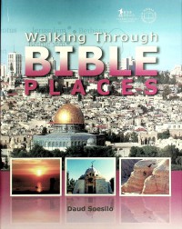 Walking Through Bible Places