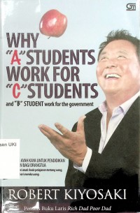 Why ''A'' Students Work for ''C'' Students and ''B'' Students Work for the Goverment