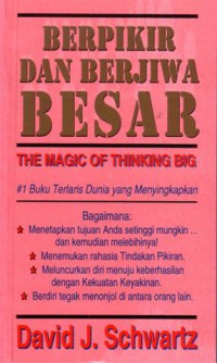 [The magic og thinking big] Berpikir dan Berjiwa Besar