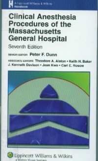 Clinical Anesthesia procedures of the massachusetts general hospital