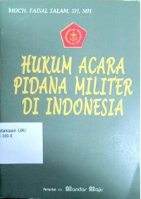 Image of Hukum Acara Pidana Militer di Indonesia