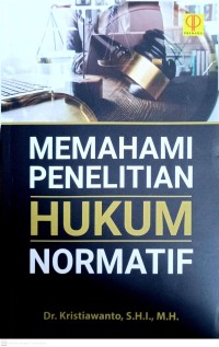 Image of Memahami Penelitian Hukum Normatif