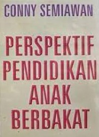 Perspektif pendidikan anak berbakat