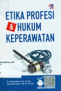 Etika Profesi & Hukum Keperawatan