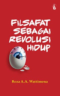 Image of Filsafat sebagai Revolusi Hidup
