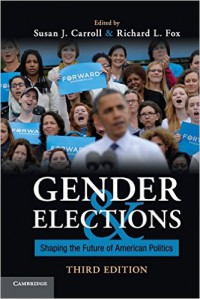 Gender & Elections : Shaping the Future of American Politics