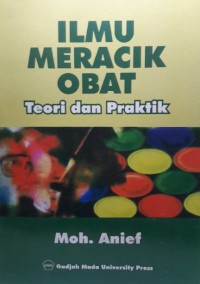 Ilmu Meracik Obat: Teori dan Praktek