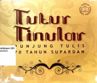 Tutur Tinular: Punjung Tulis 70 Tahun Supardan