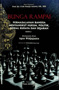 Bunga Rampai Permasalahan Bangsa Menyangkut Hukum, Politik, Social Budaya dan Sejarah, Edisi 2