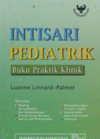 [Peds Notes Nurse's Clinical Pocket Guide. Bhs. Indonesia]
Intisari Pediatrik: Buku Praktik Klinik