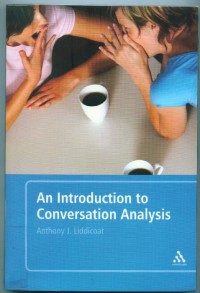 An introduction to conversation to conversation analysis