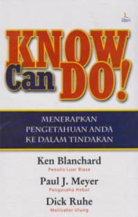 Image of Know can do? Menerapkan pengetahuan anda ke dalam tindakan