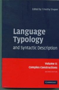 Language typology and syntatic description/Edied by,Timothy Shopen