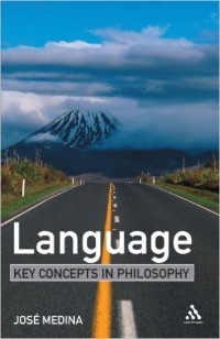 Image of Language: Key Concepts in Philosophy