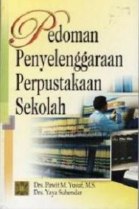 Pedoman Penyelenggaraan Perpustakaan Sekolah