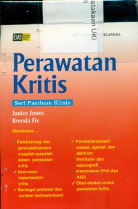[Critical Care Notes: Clinical Pocket Guide.Bahasa Indonesia] 
Seri Panduan Klinis: Perawatan Kritis