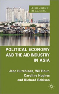 Political Economy And The AID Industry In Asia