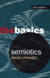 Semiotics The Basics