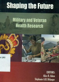 Shaping the Future : military and veteran health research