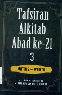 [New Bible Commentary 21st Century Edition.Bahasa.Indonesia]
Tafsiran Alkitab Abad ke-21 Jilid 3 Injil Matius-Wahyu