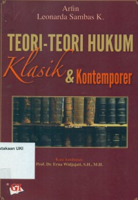 Teori - Teori Hukum : klasik dan kontemporer