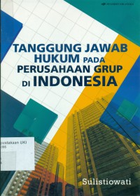 Tanggung Jawab Hukum Pada Perusahaan Grup di Indonesia