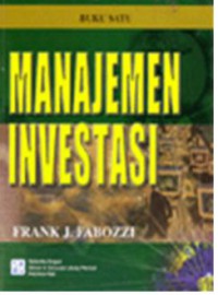 [Investment management.bhs Indonesia] Manajemen investasi Jilid.1