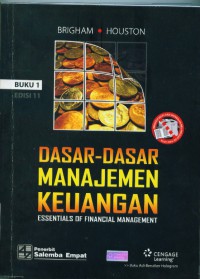 [Essential of financial management.Bahasa Indonesia] Dasar-dasar ,manajemen keuangan Jilid I