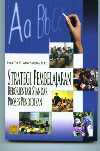 Strategi pembelajaran berorientasi standar proses pendidikan