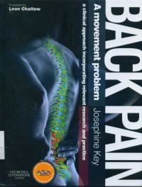 Back pain: a movement problem: a clinical approach incorporating relevant research and practice