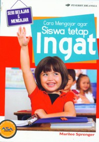 [How to teach so students remember.Bahasa Indonesia]
Cara mengajar agar siswa tetap ingat