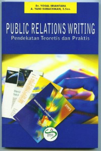 Public Relations Writing: Pendekatan Teoritis dan Praktis