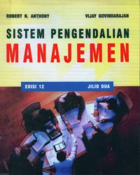[Management Control Systems. Bahasa Indonesia] Sistem Pengendalian Manajemen Jilid I