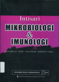 [Hardcore microbiology and immunology. Bahasa Indonesia]
intisari mikrobiology & imunologi
