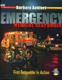 Emergency medical responder : first responder in action