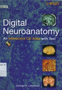 Digital neuroanatomy an interactive CD atlas with text