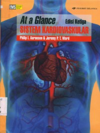 [The Cardiovascular system at a glance. Bahasa Indonesia] At a Glance Sistem Kardiovaskular
