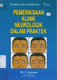 Pemeriksaan klinik neurologik dalam praktek