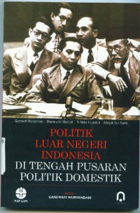 Politik Luar Negeri Indonesia di tengah pusaran politik domestik