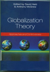 Globalization theory:approaches and controversies