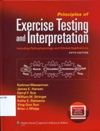 Principles of exercise testing and interpretation: including pathophysiology and clinical applications