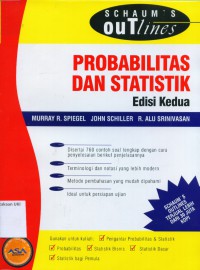 [Schaum's outlines of theory and problems of probility and statistics.Bahasa Indonesia] Schaum's outlines of probalitas dan statistik